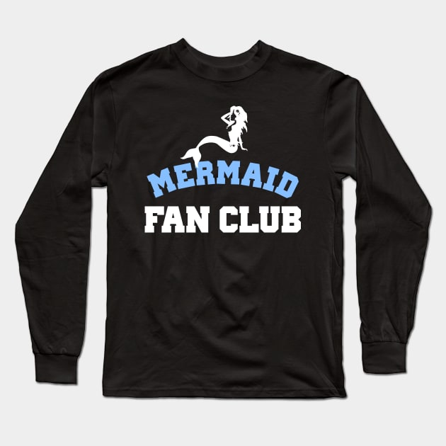 Mermaid Fan Club Long Sleeve T-Shirt by Kyandii